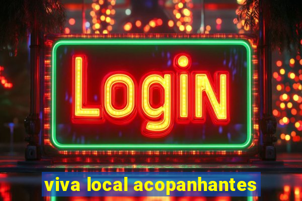 viva local acopanhantes